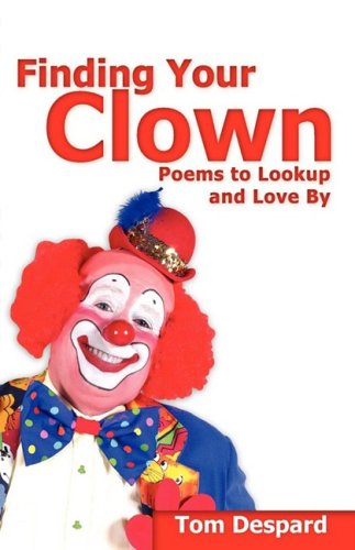 Cover for Tom Despard · Finding Your Clown (Paperback Book) (2008)