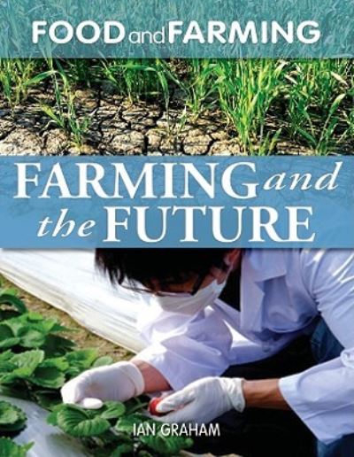 Cover for Ian Graham · Farming and the future (Book) [1st edition] (2010)