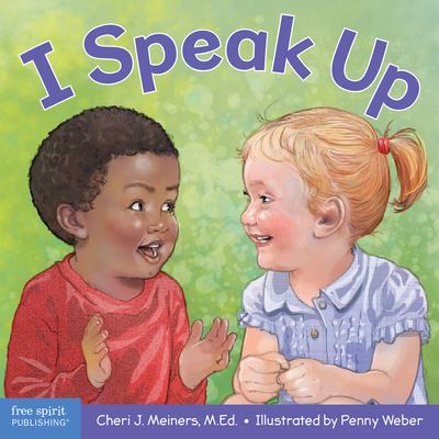 Cover for Cheri J Meiners · I Speak Up (Hardcover Book) (2019)