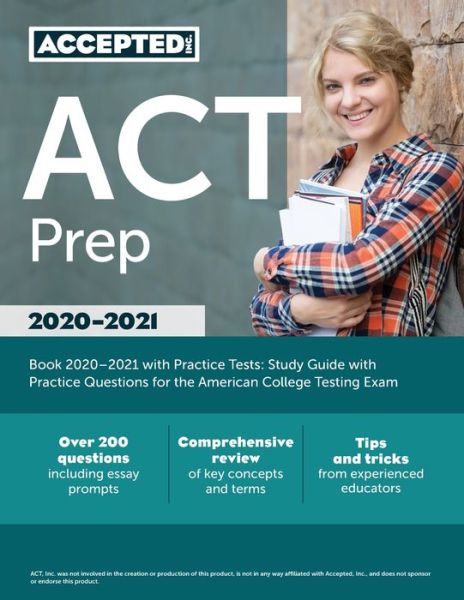 Cover for Accepted · ACT Prep Book 2021-2022 with Practice Tests (Pocketbok) (2020)