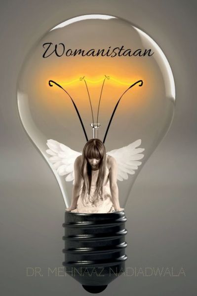 Cover for Mehnaaz Nadiadwala · Womanistaan (Book) (2021)