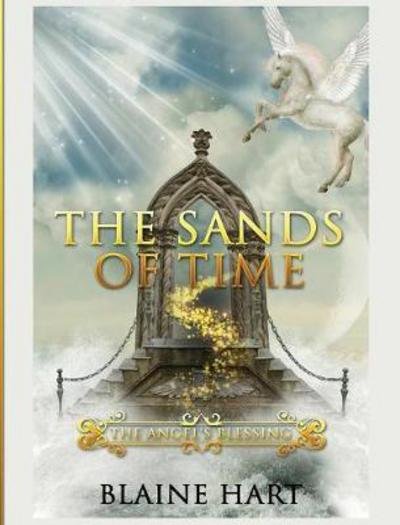 Cover for Blaine Hart · The Sands of Time (Hardcover Book) (2017)