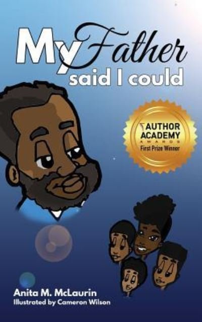 Cover for Anita M McLaurin · My Father Said I Could (Hardcover Book) (2018)