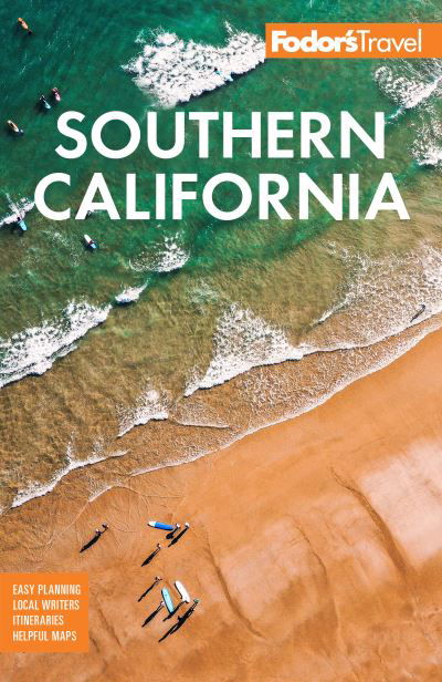 Cover for Fodor's Travel Guides · Fodor's Southern California: with Los Angeles, San Diego, the Central Coast &amp; the Best Road Trips (Paperback Book) (2024)