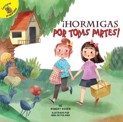 Cover for Robert Rosen · ¡Hormigas Por Todas Partes! (Book) (2018)