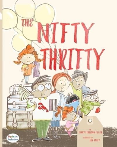 Cover for Sandy Ferguson Fuller · The Nifty Thrifty (Paperback Book) (2017)