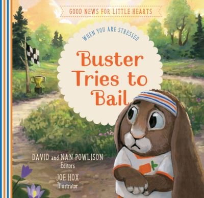 Cover for David Powlison · Buster Tries to Bail (Hardcover Book) (2020)