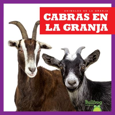 Cover for Bizzy Harris · Cabras En La Granja (Goats on the Farm) (Hardcover Book) (2021)