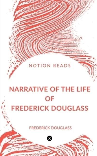 Cover for Frederick Douglass · Narrative of the Life of Frederick Douglass (Book) (2019)