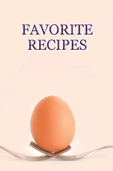 Cover for Pig Wing Press · Favorite Recipes (Paperback Book) (2020)