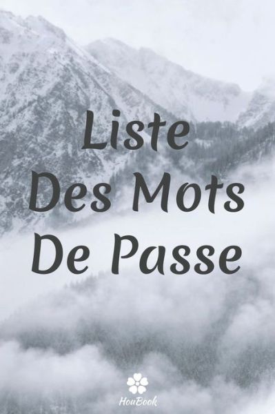 Cover for Mot de Passe Houbook · Liste Des Mots De Passe (Paperback Book) (2020)