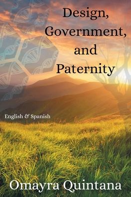 Cover for Omayra Quintana · Design, Government and Paternity (Paperback Book) (2021)