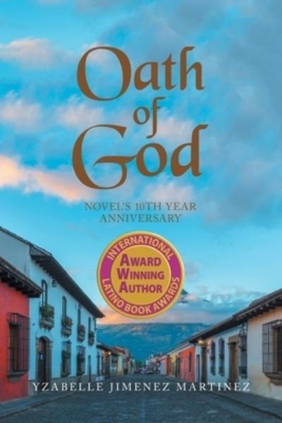 Cover for Yzabelle Jimenez Martinez · Oath of God (Buch) (2022)