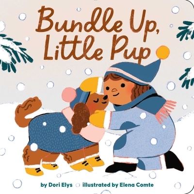 Cover for Dori Elys · Bundle up, Little Pup (Book) (2023)