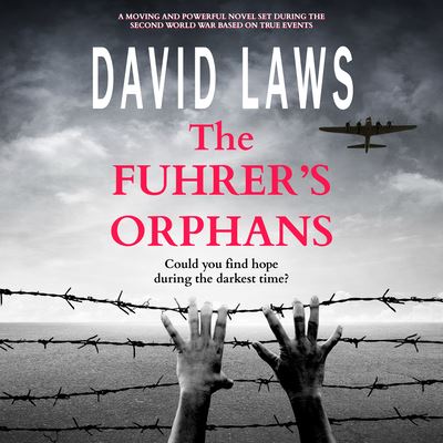 Cover for David Laws · The Fuhrer's Orphans (CD) (2021)