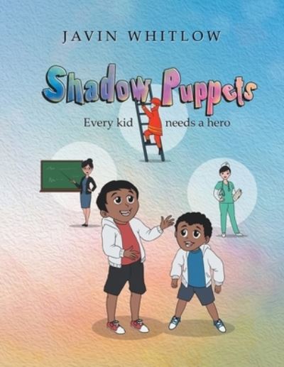 Cover for Javin Whitlow · Shadow Puppets (Book) (2022)