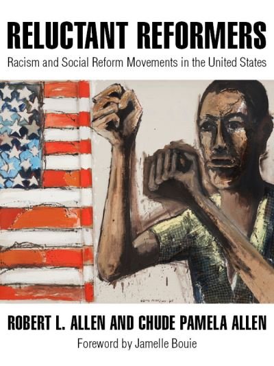 Cover for Robert L. Allen · Reluctant Reformers: Racism and Social Reform Movements in the United States (Paperback Book) (2021)