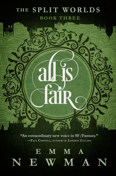 Cover for Emma Newman · All is Fair: The Split Worlds - Book Three (Pocketbok) (2016)