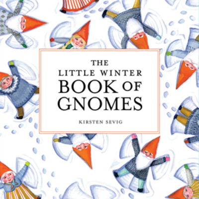 Cover for Kirsten Sevig · The Little Winter Book of Gnomes (Hardcover Book) (2019)