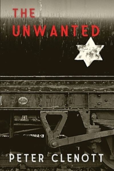 Cover for Peter Clenott · Unwanted (Book) (2022)