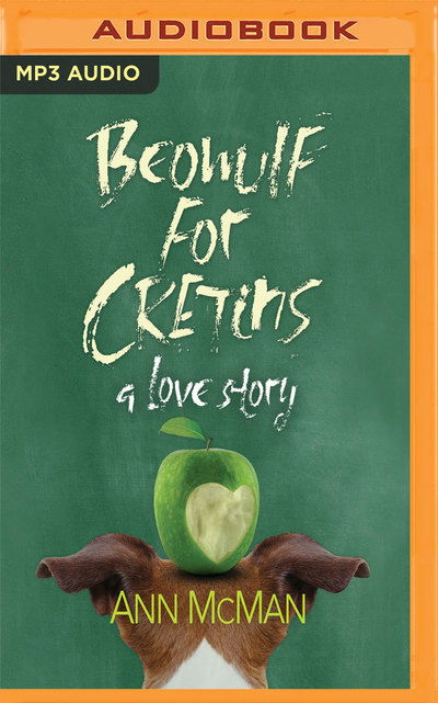 Beowulf for Cretins - Ann McMan - Audio Book - Audible Studios on Brilliance - 9781721341788 - September 18, 2018