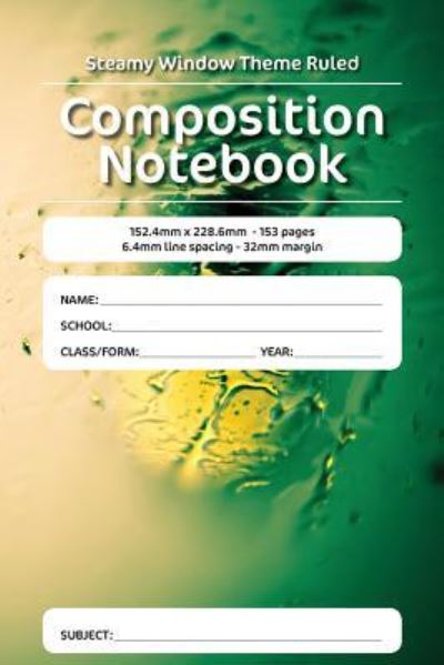 Cover for Luap Nottocs · Steamy Window Theme Ruled Composition Notebook (Paperback Book) (2018)