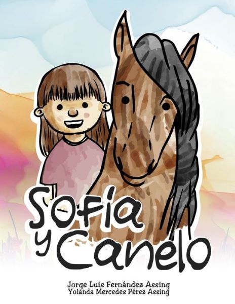 Cover for Yolanda Mercedes Perez Assing · Sofia y Canelo (Paperback Book) (2020)