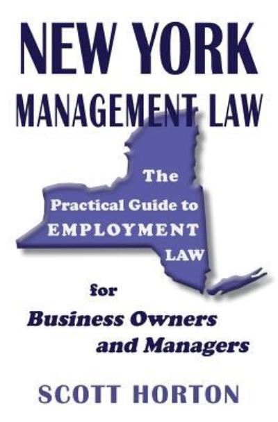 Cover for Scott Horton · New York Management Law (Pocketbok) (2018)