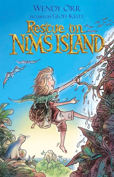 Rescue on Nim's Island - Wendy Orr - Kirjat - Allen & Unwin Academic - 9781743316788 - tiistai 1. syyskuuta 2015