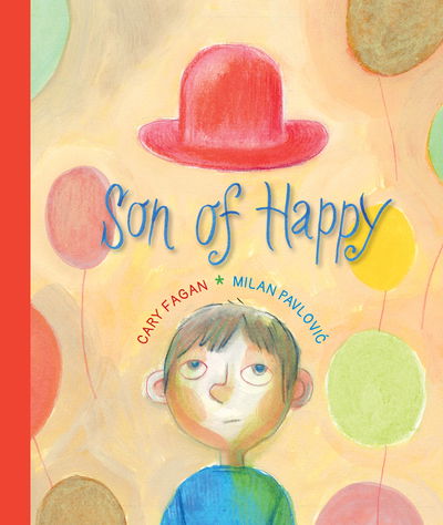 Son of Happy - Cary Fagan - Books - Groundwood Books Ltd ,Canada - 9781773061788 - September 17, 2020