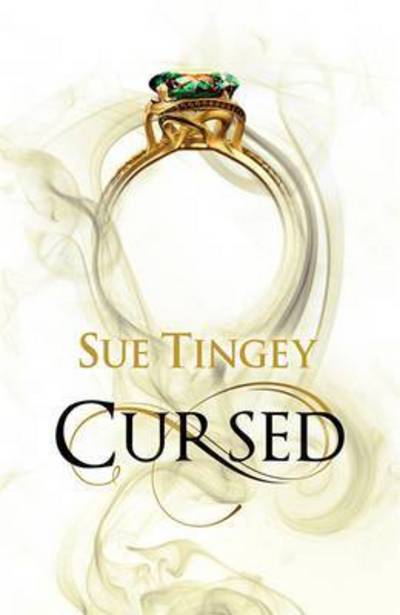 Cover for Sue Tingey · Cursed: The Soulseer Chronicles Book 2 - The Soulseer Chronicles (Paperback Book) (2016)