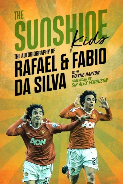 Cover for Fabio Da Silva · The Sunshine Kids: Fabio &amp; Rafael Da Silva (Inbunden Bok) (2021)
