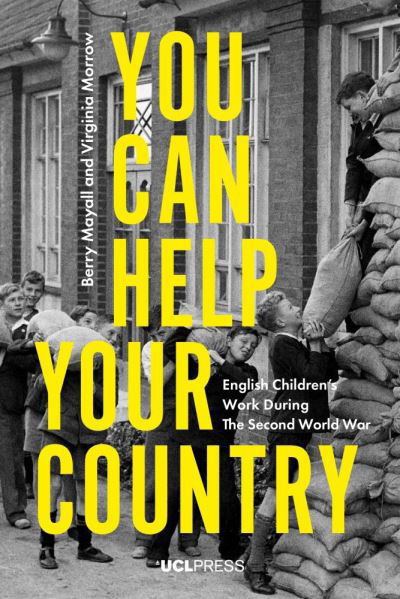 Cover for Berry Mayall · You Can Help Your Country: English Children's Work During the Second World War (Paperback Book) [Revised edition] (2020)