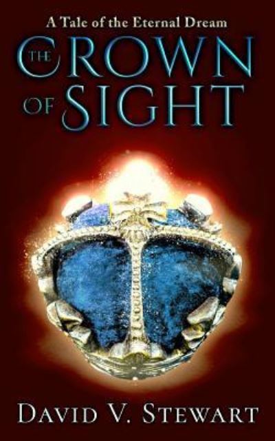 Cover for David V Stewart · The Crown of Sight (Paperback Book) (2019)