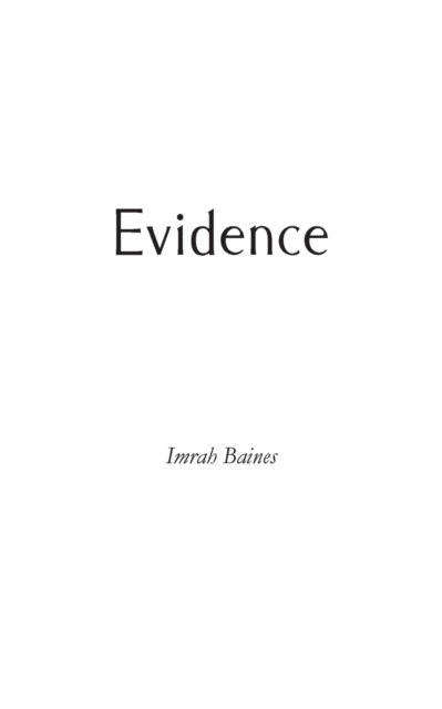 Cover for Imrah Baines · Evidence (Taschenbuch) (2021)