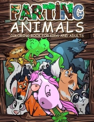 Cover for Oliver Brooks · FARTING ANIMALS Coloring Book (Paperback Book) (2021)