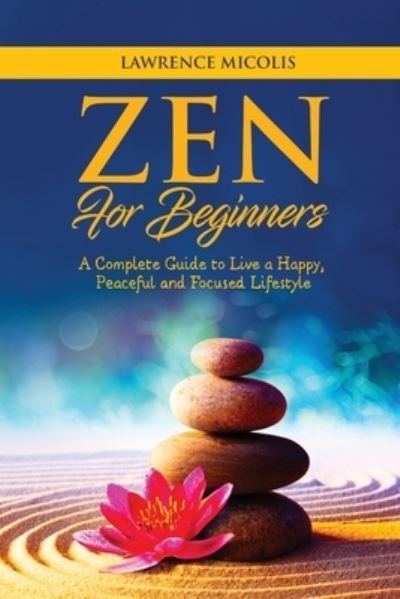 Cover for Lawrence Micolis · Zen for Beginners (Paperback Bog) (2017)