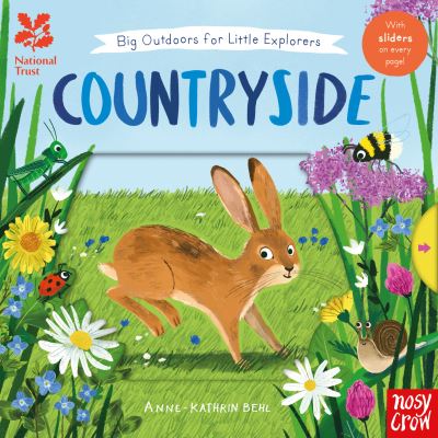 National Trust: Big Outdoors for Little Explorers: Countryside - National Trust: Big Outdoors for Little Explorers - Anne-kathrin Behl - Livres - Nosy Crow Ltd - 9781839941788 - 3 mars 2022