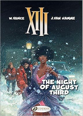XIII 7 - The Night of August Third - Jean Van Hamme - Books - Cinebook Ltd - 9781849180788 - May 5, 2011