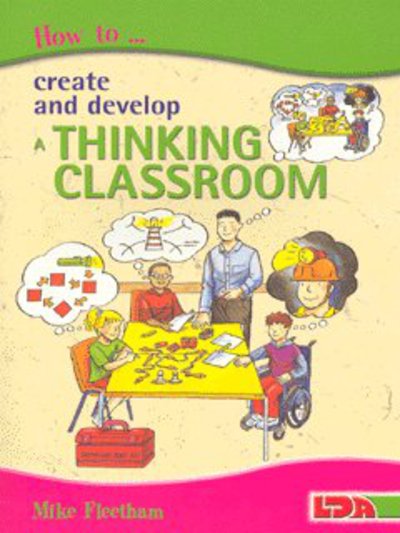 Cover for Mike Fleetham · How to Create and Develop a Thinking Classroom (Paperback Book) (2004)