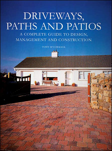 Cover for Tony McCormack · Driveways, Paths and Patios (Hardcover Book) (2006)