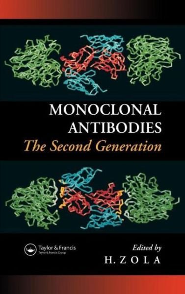Cover for Heddy Zola · Monoclonal Antibodies: The Second Generation (Innbunden bok) (1995)