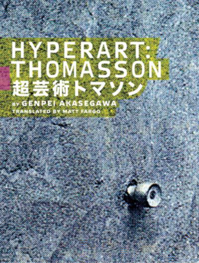 Cover for Genpei Akasegawa · Hyperart: Thomasson (Paperback Book) (2025)