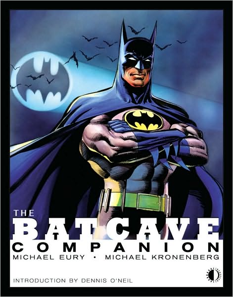 Cover for Michael Eury · The Batcave Companion - BATCAVE COMPANION SC (Paperback Book) (2009)