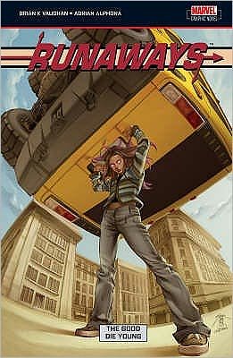 Cover for Brian Vaughan · Runaways Volume 3: The Good Die Young (Paperback Bog) (2008)