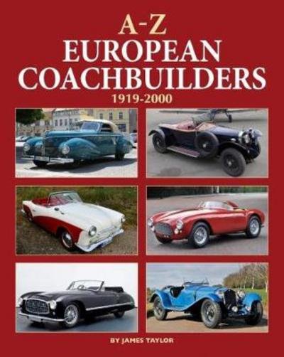 Cover for James Taylor · A-Z of European Coachbuilders (Hardcover Book) (2017)