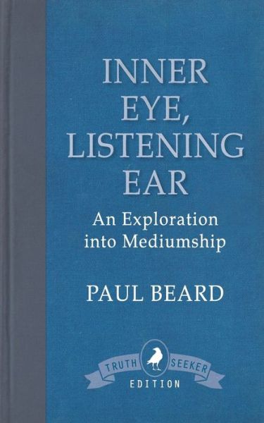 Cover for Paul Beard · Inner Eye, Listening Ear (Paperback Book) (2015)