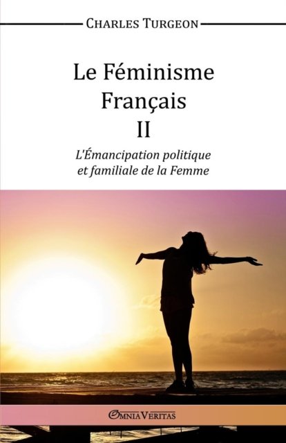 Cover for Charles Turgeon · Le Feminisme Francais II (Paperback Book) (2015)