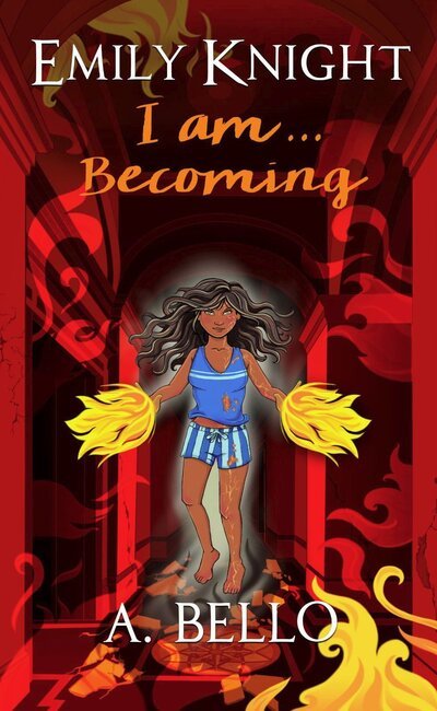 Cover for Abiola Bello · Emily Knight I am... Becoming - Emily Knight (Paperback Book) (2020)