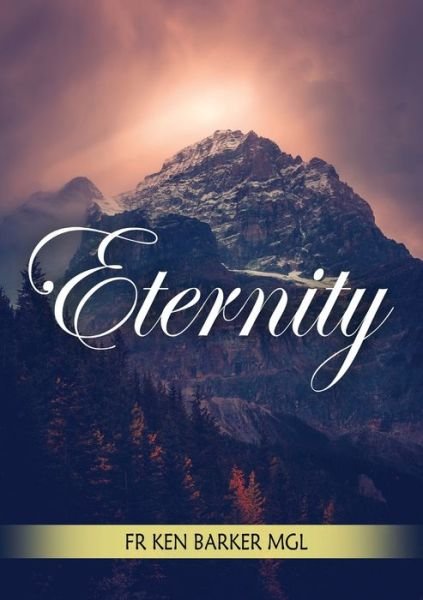 Cover for Ken Barker · Eternity (Book) (2022)